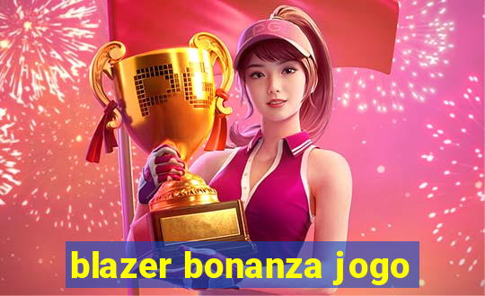 blazer bonanza jogo